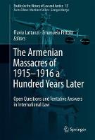 Armenian Massacres of 1915-1916 a Hundred Years Later