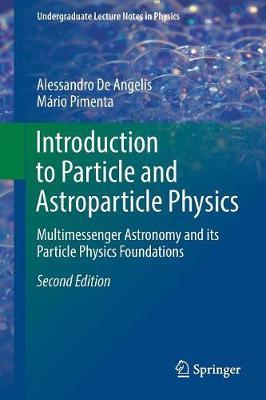 Introduction to Particle and Astroparticle Physics