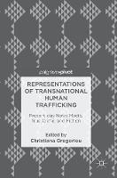 Representations of Transnational Human Trafficking