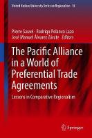 The Pacific Alliance in a World of Preferential Trade Agreements