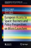European Access to Space: Business and Policy Perspectives on Micro Launchers