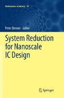 System Reduction for Nanoscale IC Design