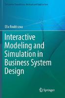 Interactive Modeling and Simulation in Business System Design