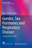 Gender, Sex Hormones and Respiratory Disease
