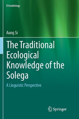 Traditional Ecological Knowledge of the Solega