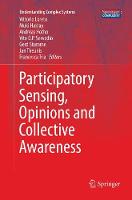 Participatory Sensing, Opinions and Collective Awareness