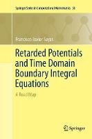 Retarded Potentials and Time Domain Boundary Integral Equations