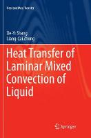 Heat Transfer of Laminar Mixed Convection of Liquid