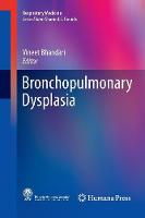 Bronchopulmonary Dysplasia