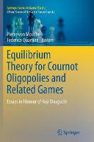 Equilibrium Theory for Cournot Oligopolies and Related Games