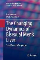 The Changing Dynamics of Bisexual Men's Lives