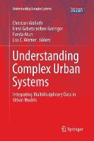 Understanding Complex Urban Systems