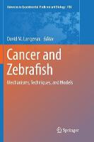 Cancer and Zebrafish