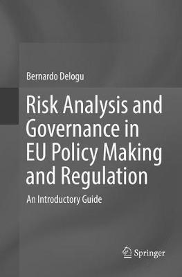 Risk Analysis and Governance in EU Policy Making and Regulation