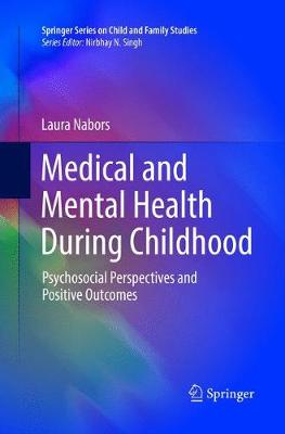 Medical and Mental Health During Childhood
