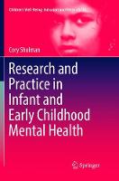 Research and Practice in Infant and Early Childhood Mental Health