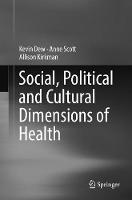 Social, Political and Cultural Dimensions of Health