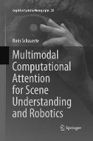 Multimodal Computational Attention for Scene Understanding and Robotics