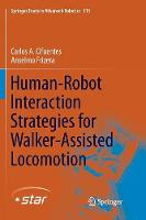 Human-Robot Interaction Strategies for Walker-Assisted Locomotion