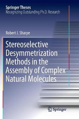 Stereoselective Desymmetrization Methods in the Assembly of Complex Natural Molecules