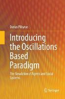 Introducing the Oscillations Based Paradigm