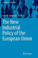 The New Industrial Policy of the European Union