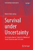 Survival under Uncertainty