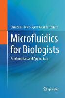 Microfluidics for Biologists