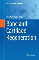 Bone and Cartilage Regeneration