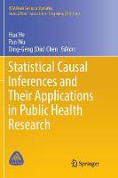 Statistical Causal Inferences and Their Applications in Public Health Research