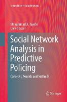Social Network Analysis in Predictive Policing
