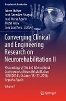 Converging Clinical and Engineering Research on Neurorehabilitation II