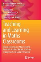 Teaching and Learning in Maths Classrooms