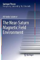 Near-Saturn Magnetic Field Environment