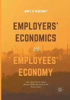Employers' Economics versus Employees' Economy