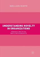 Understanding Novelty in Organizations