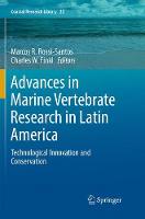 Advances in Marine Vertebrate Research in Latin America