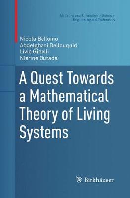 Quest Towards a Mathematical Theory of Living Systems