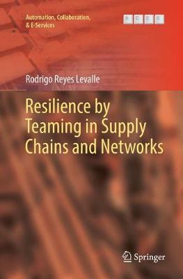 Resilience by Teaming in Supply Chains and Networks