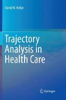 Trajectory Analysis in Health Care