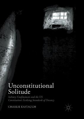 Unconstitutional Solitude