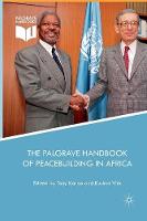 The Palgrave Handbook of Peacebuilding in Africa