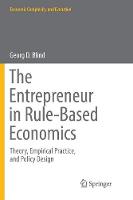 The Entrepreneur in Rule-Based Economics
