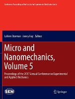 Micro and Nanomechanics, Volume 5