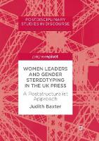 Women Leaders and Gender Stereotyping in the UK Press