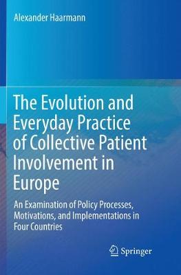 Evolution and Everyday Practice of Collective Patient Involvement in Europe