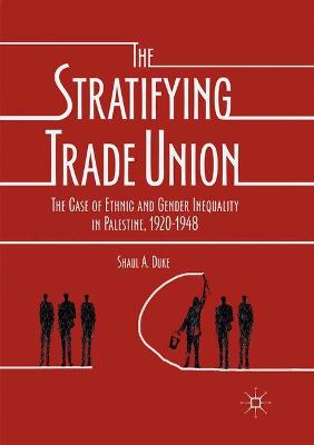 Stratifying Trade Union