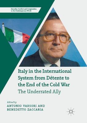 Italy in the International System from Detente to the End of the Cold War