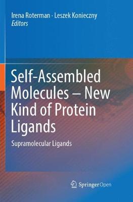 Self-Assembled Molecules - New Kind of Protein Ligands