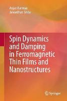 Spin Dynamics and Damping in Ferromagnetic Thin Films and Nanostructures